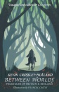 Between Worlds: Folktales of Britain & Ireland