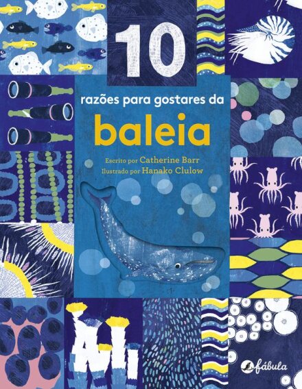 10 Razões para Gostares da Baleia