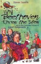Why Beethoven Threw the Stew
