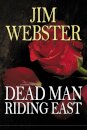 Dead Man Riding East