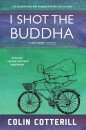 I Shot the Buddha