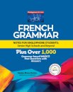 French Grammar Notes for Anglophone Students: Senior High Schools and Beyond