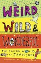 Weird, Wild & Wonderful