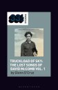 Various Artists' Truckload of Sky: The Lost Songs of David McComb Vol. 1