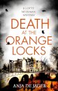 Death at the Orange Locks