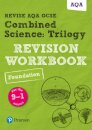 Pearson REVISE AQA GCSE Combined Science Trilogy (Foundation) Revision Workbook - for 2026, 2027 exams