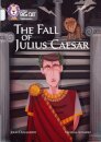 The Fall of Julius Caesar