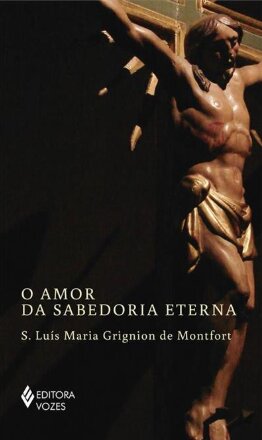 Amor da sabedoria eterna, O