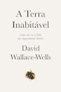 A Terra Inabitável