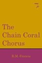 The Chain Coral Chorus