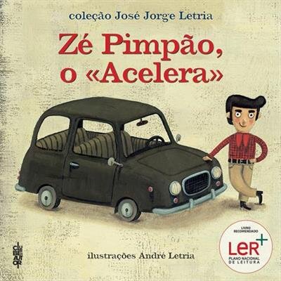 Zé Pimpão, o «Acelera»