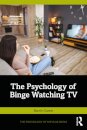 The Psychology of Binge Watching TV
