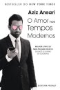 O Amor Nos Tempos Modernos