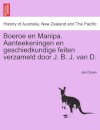 Boeroe En Manipa. Aanteekeningen En Geschiedkundige Feiten Verzameld Door J. B. J. Van D.