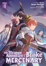 The Strange Adventure of a Broke Mercenary (Manga) Vol. 4