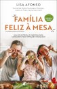 Família Feliz à Mesa