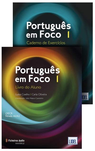 Português em Foco 1 - Livro do Aluno e Caderno de Exercícios Níveis A1/A2