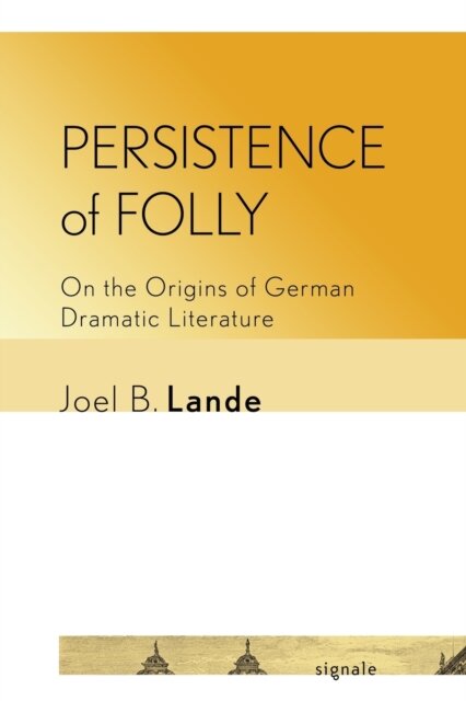 Persistence of Folly