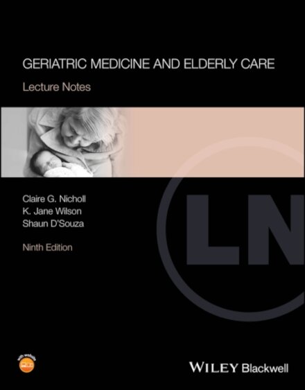 Geriatric Medicine and Elderly Care