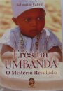 Erês Na Umbanda: O Mistério Revelado
