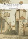 Medieval and Post-Medieval Development within Bristol's Inner Suburbs