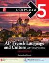 5 Steps to a 5: AP French Language and Culture with MP3 disk, 3ed