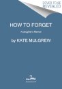 How to Forget