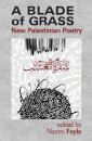 A Blade of Grass: New Palestinian Poetry