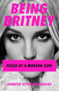 Britney Spears: Pieces Of A Modern Icon