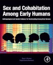 Sex and Cohabitation Among Early Humans