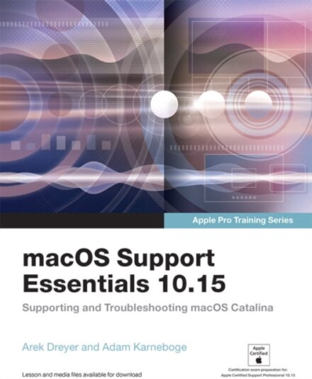 macOS Support Essentials 10.15 - Apple Pro Training Series