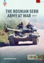 The Bosnian Serb Army at War 1992-95