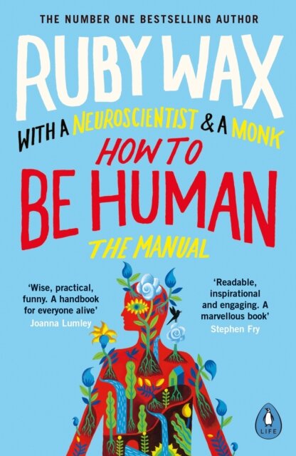 How To Be A Human: The Manual