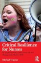 Critical Resilience for Nurses