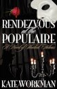 Rendezvous at the Populaire : A Novel of Sherlock Holmes