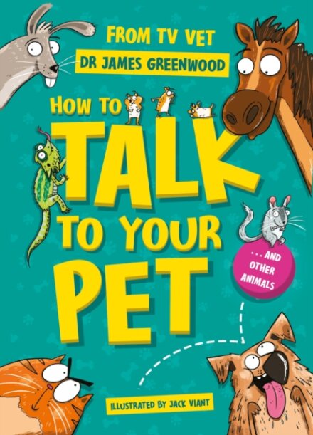 How to Talk to Your Pet