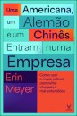 Uma Americana, Um Alemão E Um Chinês Entram Numa Empresa