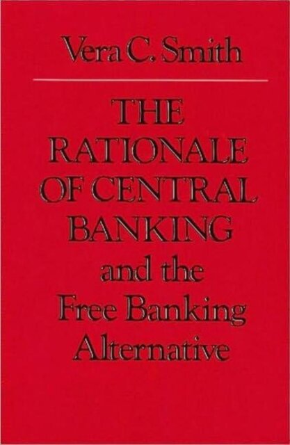 Rationale of Central Banking