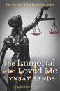 The Immortal Who Loved Me