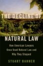 The Decline of Natural Law