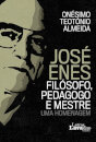 José Enes - Filósofo, Pedagogo e Mestre