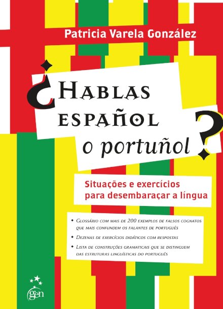 ¿Hablas Español O Portuñol?