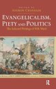 Evangelicalism, Piety and Politics
