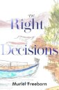 The Right Decisions