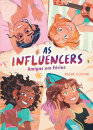 Influencers 3 - Amigas em Férias