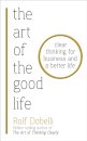 The Art of the Good Life