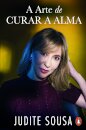 A Arte De Curar A Alma