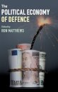 The Political Economy of Defence