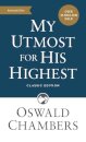 My Utmost for His Highest
