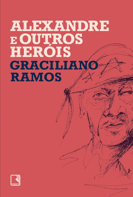 Alexandre E Outros Heróis